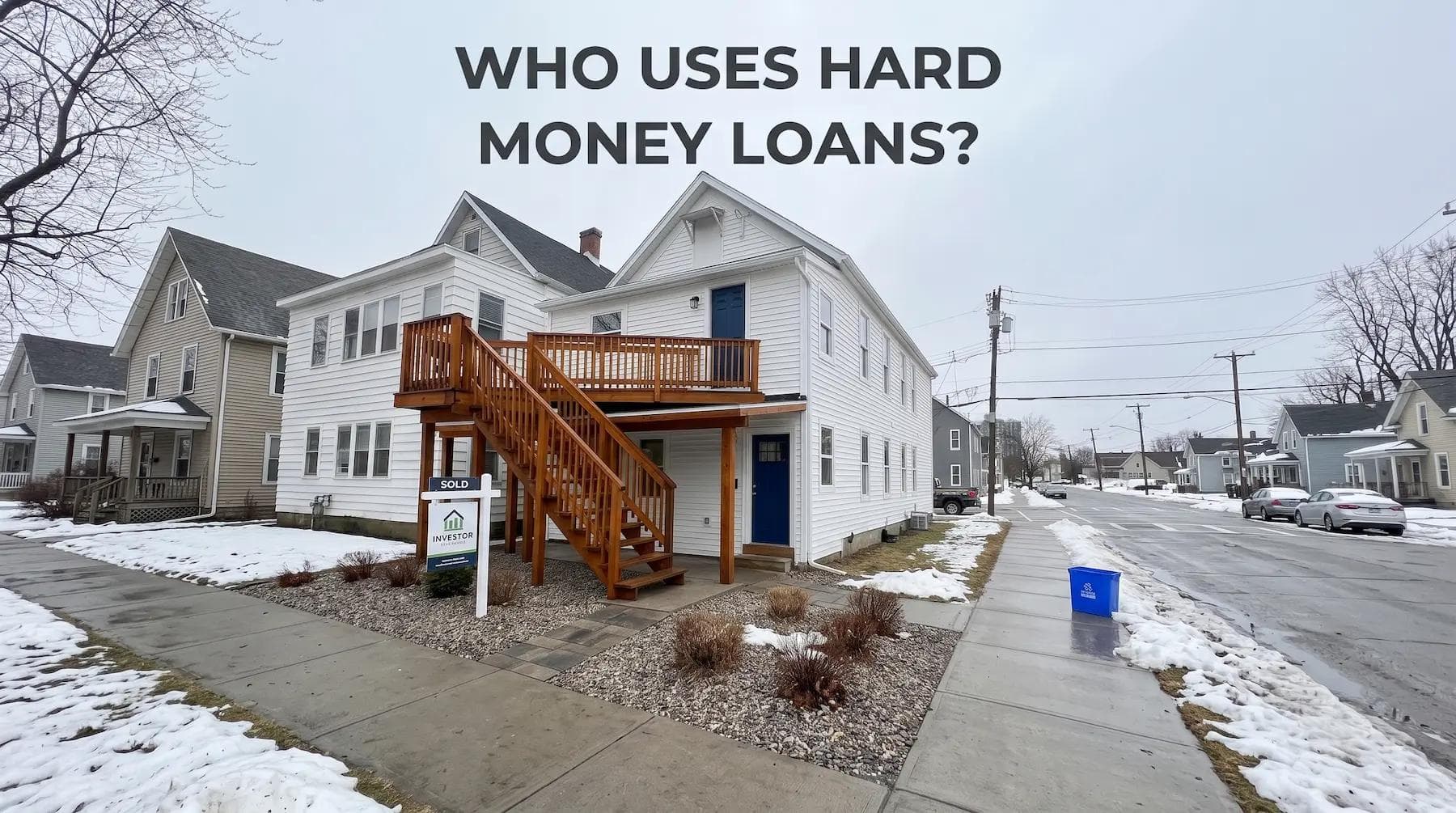 Who Uses Hard Money Loans: Real Estate Investor Profiles